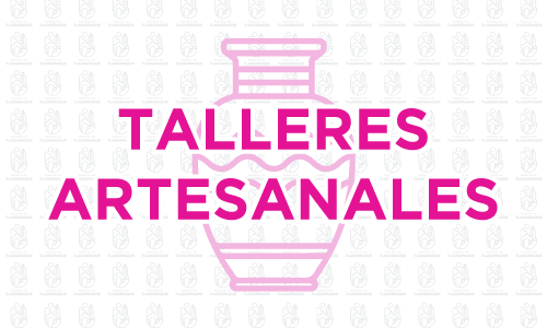 Talleres artesanales 