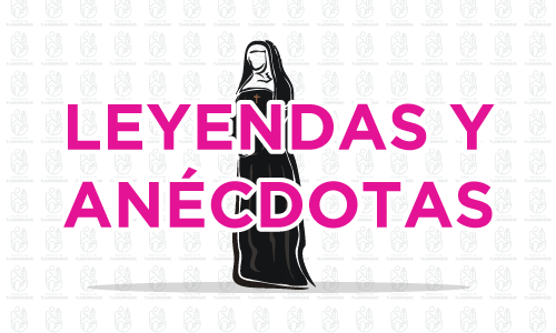 Leyendas y anécdotas