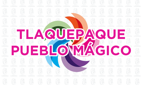 Tlaquepaque Pueblo Mágico